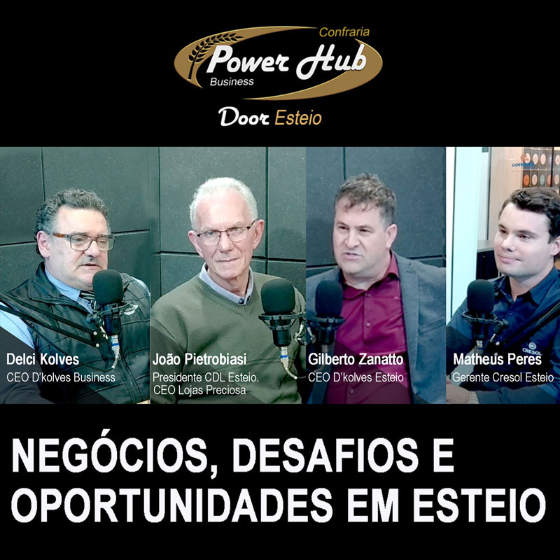 Imagem de Clientes POWER HUB BUSINESS DOOR ESTEIO - NEGÓCIOS, DESAFIOS E OPORTUNIDADES EM ESTEIO
